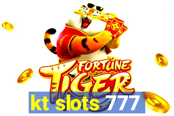 kt slots 777